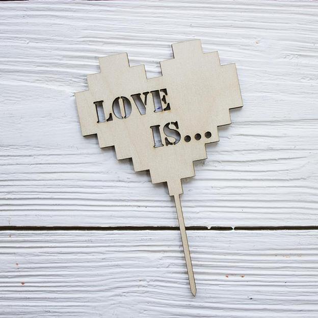 Топпер в торт Love is фанера фото 1